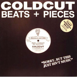 Coldcut - Beats & Pieces (Mo Bass Remix) / That Greedy Beat (Writing On Label See Pics)
