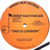Greedy Beat Syndicate - This Is London (Original Mix / Crucial Capital Mix)