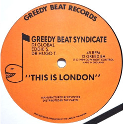 Greedy Beat Syndicate - This Is London (Original Mix / Crucial Capital Mix)