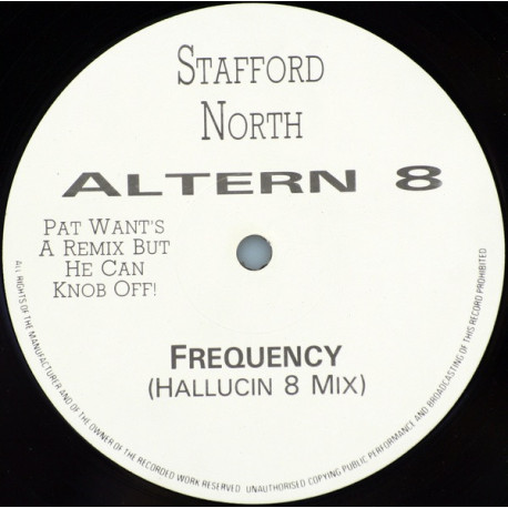 Altern 8 - Frequency (Hallucin 8 mix) / Interview (Recorded outside Shelley's nightclub) Vinyl Limited Edition.