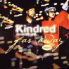 Kindred The Family Soul - Rhythm Of Life (LP Version / King Briott Remix) / Far Away (LP Mix / Kiehl & John Remix / Loops Remix)