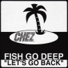 Fish Go Deep - Lets Go Back (Vocal Mix / Dub Mix) Still In Shrink Wrap