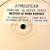 Atmosfear - Dancing In OuterSpace (Masters At Work Mixes) Lunar Mix Pt 1 / Lunar Beats / Dubbed In Space / Rascal Dub