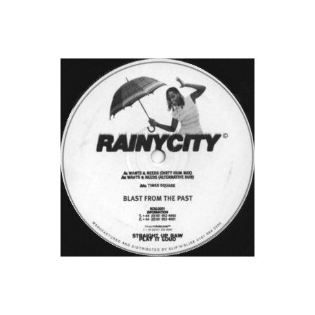 Blast From The Past - Wants & Needs (Dirty Hum Mix / Alternative Dub) / Times Square