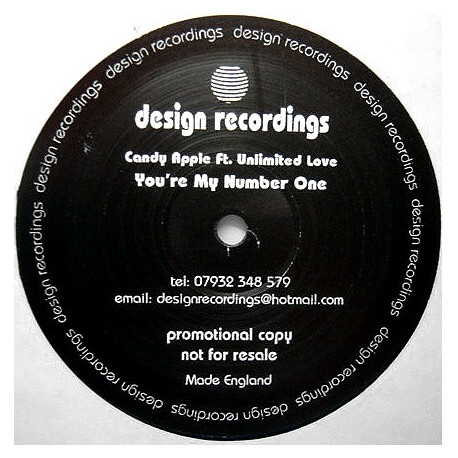 Candy Apple Ft Unlimited Love - Youre My Number One (3 Mixes) Vinyl Promo