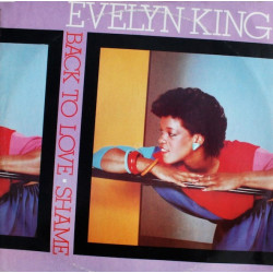 Evelyn King - Back To Love (Extended Version) / Shame (Full Length Disco Mix)