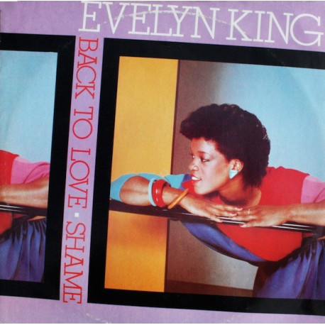 Evelyn King - Back To Love (Extended Version) / Shame (Full Length Disco Mix)