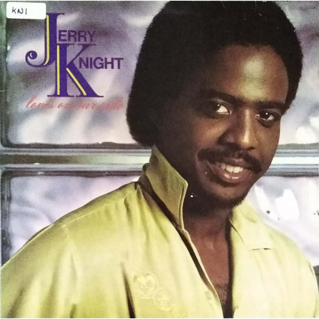 Jerry Knight - Loves On Our Side (8 Track LP) Nothing Can Hold Us Back / Shes Got To Be A Dancer / Im Down For That