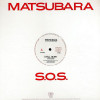 Matsubara - S.O.S (Long Version / Short Version) Vinyl Looks Hardly Played