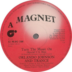 Orlando Johnson And Trance - Turn The Music On (Special US Mix / Instrumental) Mixed By Jellybean