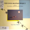 Kazu Matsui Project - See You There (10 Track LP Featuring Carl Anderson, Marva King, Phillip Ingram)  Midnight Shuffle
