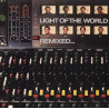 Light Of The World - Remixed (7 Track LP) Time / London Town / The Boys In Blue / Midnight Groovin / I Shot The Sheriff
