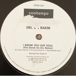 Eric B & Rakim - I Know You Got Soul (Derek B Remix) / Tyka Nelson - This Girl Is Gonna Fall In Love