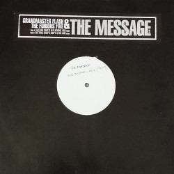 Grandmaster Flash & The Furious Five - The Message (Cutting Edges Old School Mix / Cutting Edges Cant U See Mix) Vinyl Promo
