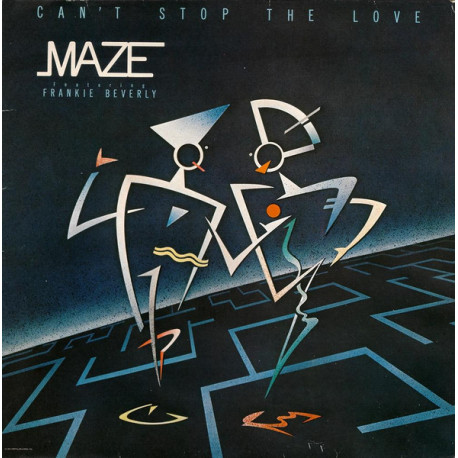 Maze Featuring Frankie Beverly - Cant Stop The Love (7 Track LP) A Place In My Heart / Reachin Down Inside / Back In Stride