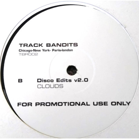 Chaka Khan - Clouds (Track Bandits Disco Edit) / Kirk Franklin - Looking For You (Track Bandits Disco Edit)