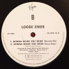 Loose Ends - Gonna Make You Mine (Danny D Westside Mix / Bonus Beats) / Stay A While Child (Vinyl Promo)