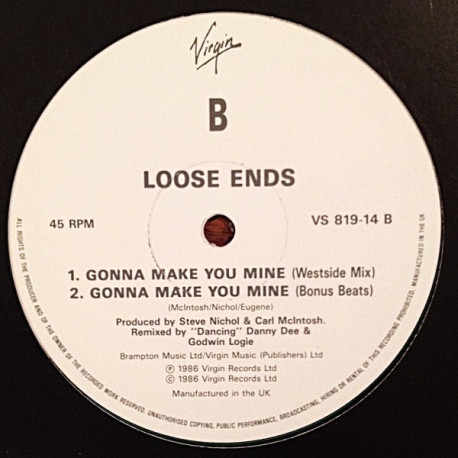 Loose Ends - Gonna Make You Mine (Danny D Westside Mix / Bonus Beats) / Stay A While Child (Vinyl Promo)