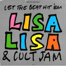 Lisa Lisa & Cult Jam - Let The Beat Hit Em (Brand New Super Pumped Up C&C Vocal Club Mix / C&C Instrumental / Radio Mix)