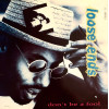 Loose Ends - Dont Be A Fool (Extended Version / Dub / UK Club Version) Very Nice US Pressing