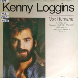 Kenny Loggins - This Is It (Original Mix) / Love Will Follow / Vox Humana / Welcome To The Heartlight