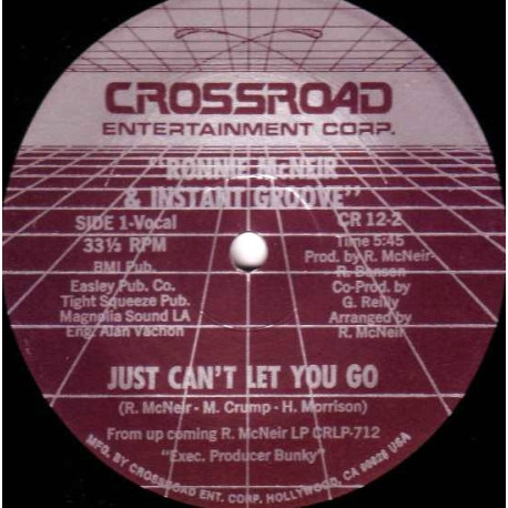 Ronnie McNeir & Instant Groove - Just Cant Let You Go (Vocal Mix / Instrumental)