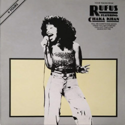Rufus Featuring Chaka Khan - Tell Me Something Good / Once You Get Started / You Got The Love / Dance Wit Me (Original Versions)