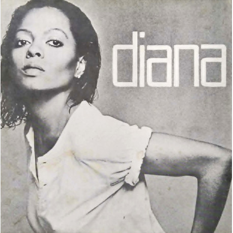 Diana Ross - Diana (8 Track Chic Produced LP) Im Coming Out / Upside Down / My Old Piano / Tenderness / Have Fun / Give Up