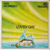 Dick Morrissey & Jim Mullen - Lovely Day (Bill Withers Cover) / Night Song