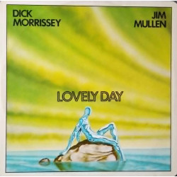 Dick Morrissey & Jim Mullen - Lovely Day (Bill Withers Cover) / Night Song