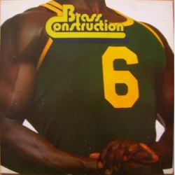Brass Construction - Six LP featuring Do ya / Working harder / We can do it / How do you do / We are Brass (7 Track Vinyl)