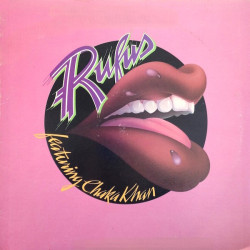 Rufus Featuring Chaka Khan - 10 Track LP Featuring Sweet Thing / Jive Talking / Have A Good Time / Dance Wit Me