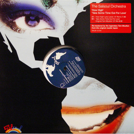 Salsoul Orchesta - How High (Larry Levan 12" Remix) / Take Some Time Out For Love (Tom Moulton 12" Mix)