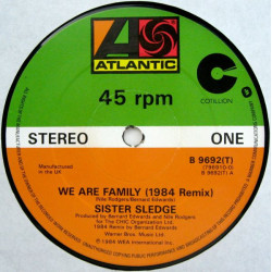 Sister Sledge - We Are Family (Bernard Edwards 1984 Remix) / All American Girls / My Guy