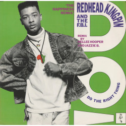 Redhead Kingpin & The FBI - Do the right thing (Jazzie B Happiness Remix / 212 Sky King Remix) 12" Vinyl Record