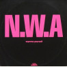 NWA - Express Yourself (Extended Mix / Bonus Beats) / Straight Outta Compton (Extended Version) / Bitch Iz A Bitch