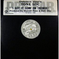 Tone Loc - I Got It Goin On (Remix / Go Go Instrumental) / The Homies (On Tilt Mix) / The Fine Line Between Hyper & Stupid