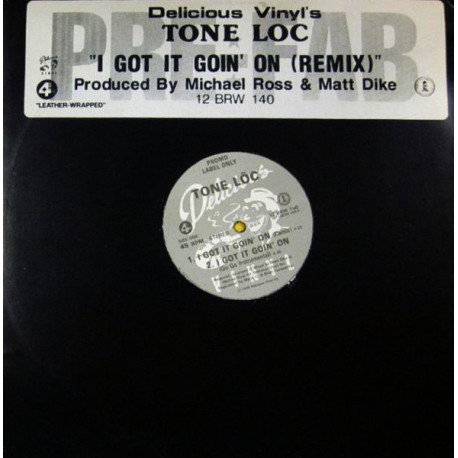 Tone Loc - I Got It Goin On (Remix / Go Go Instrumental) / The Homies (On Tilt Mix) / The Fine Line Between Hyper & Stupid