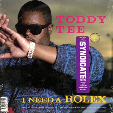 Toddy Tee - I Need A Rolex (Remix) / Hip Hop Gangster / This Beat Be Smooth / Domination - You Havent Heard Nothing (3 Mixes)