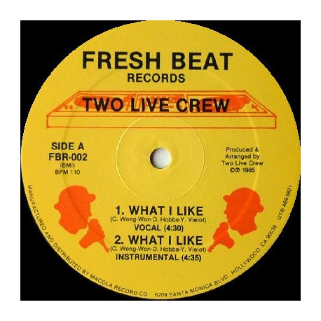 Two Live Crew - What I Like (Vocal Mix / Instrumental / Scratch Version)