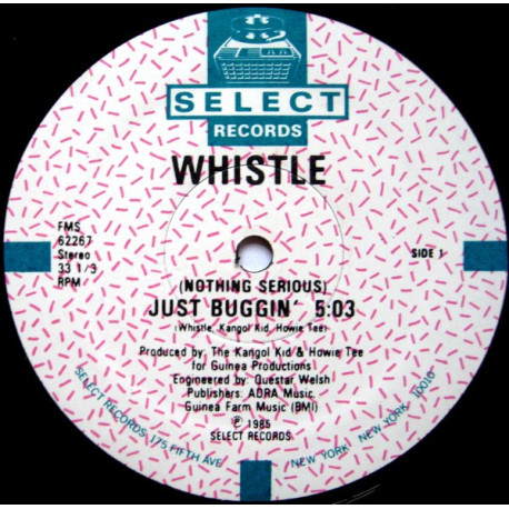 Whistle - Just Buggin / Buggin Much Hard