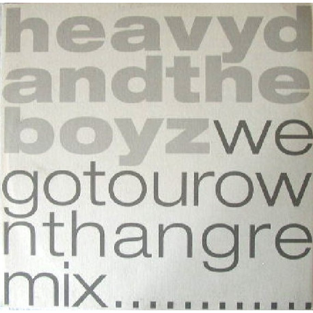 Heavy D And The Boyz - We Got Our Own Thang (Peace Love And Heaviness Remix / US Version / Acappella)