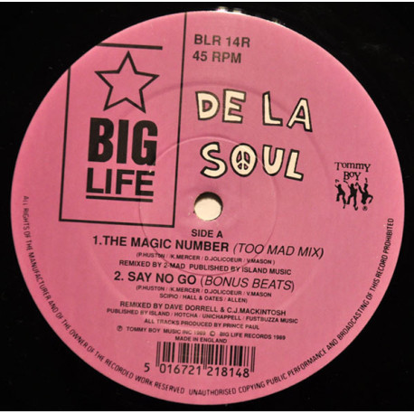 De La Soul - Magic Number (Too Mad Mix) / Eye Know (Daisy Bass Mix) / Say No Go (Bonus Beats) / Me Myself (Unity Mix)
