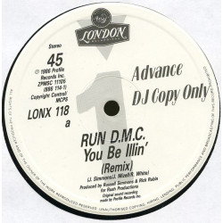 Run DMC - You Be Illin (Remix / Instrumental) / Hit It Run (Vinyl Promo)