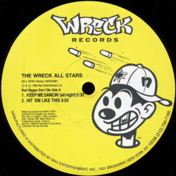 Wreck All Stars - Keep Me Dancin (All Night) / Hit Em Like This / One Touch (One Touch Mix / One Touch Beats)