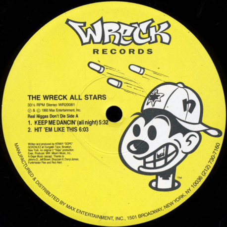 Wreck All Stars - Keep Me Dancin (All Night) / Hit Em Like This / One Touch (One Touch Mix / One Touch Beats)