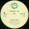 Worse Em - Triple M Bass (Vocal Mix / Instrumental)