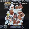 Digital Underground - Same Song (CJs Extended Original) / Packet Man (Worth A Packet Mix) / Nuttin Nis Funky