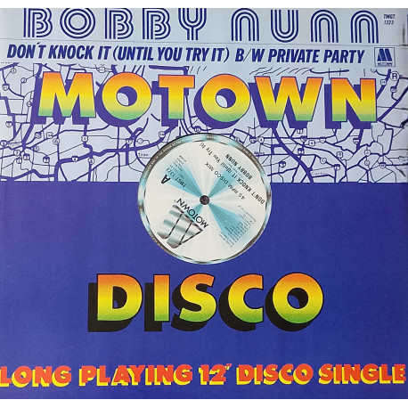 Bobby Nunn - Don't knock it (until you try it) / Private party (12" Vinyl Record)