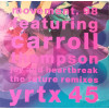 Movement 98 featuring Carroll Thompson - Joy and heartbreak (Future mix / Future Instrumental / Future edit)